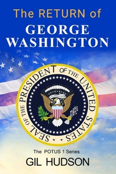 Paperback The Return of George Washington Book