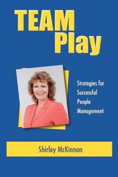 Paperback Team Play - Strategies for Successful People Management Book