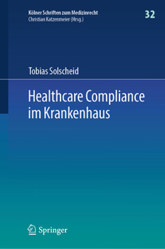 Hardcover Healthcare Compliance Im Krankenhaus [German] Book
