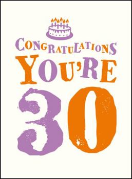 Hardcover Congratulations You're 30 Book
