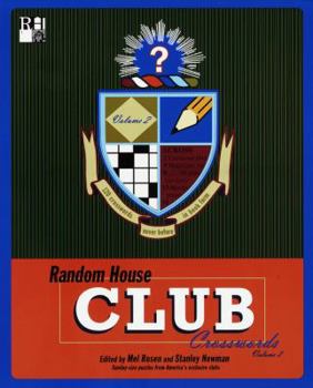 Random House Club Crosswords, Volume 2: Sunday-Size puzzles from America's Exclusive Clubs