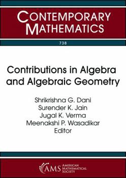 Paperback Contributions in Algebra and Algebraic Geometry: International Conference on Algebra, Discrete Mathematics, and Applications, December 9-11, 2017, Dr. Book