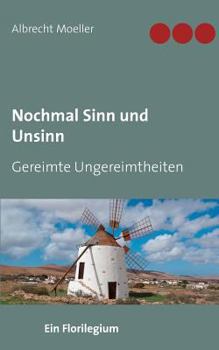 Paperback Nochmal Sinn und Unsinn: Gereimte Ungereimtheiten [German] Book