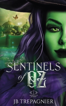 Paperback Sentinels of Oz: A Reverse Harem Academy Romance Book