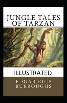 Paperback Jungle Tales of Tarzan Illustrated Book