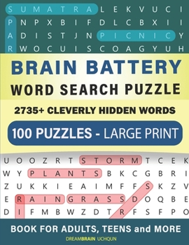 Paperback Brain Battery Word Search Puzzle Book for Adults, Teens and More: 2735+ Cleverly hidden words LARGE PRINT: 100 puzzles [Large Print] Book