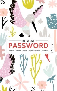 Paperback Internet Password Logbook - Journal - Libreta - Cahier - Taccuino - Notizbuch: 100 Page Password Book to Track & Organize Your Computer Logins, Intern Book