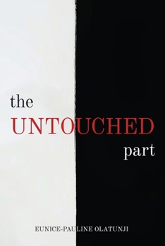 Paperback The Untouched Part Book