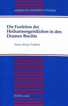 Hardcover Die Funktion Der Heilsarmeegeistlichen in Den Dramen Brechts [German] Book