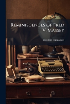 Paperback Reminiscences of Fred V. Massey Book