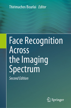 Hardcover Face Recognition Across the Imaging Spectrum Book
