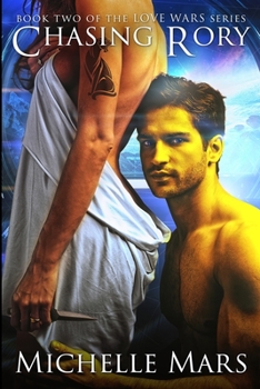 Chasing Rory - Book #2 of the Love Wars