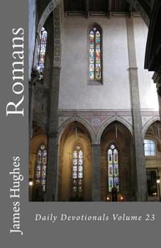 Paperback Romans: Daily Devotionals Volume 23 Book