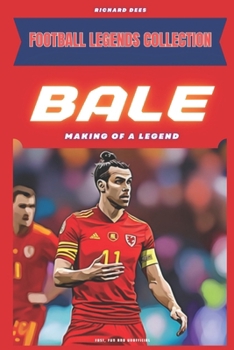 Paperback Bale (Gareth): Making of a Legend Book