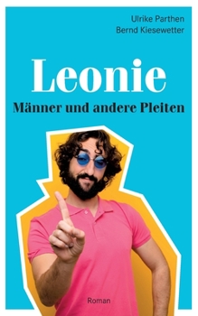 Paperback Leonie: Männer und andere Pleiten [German] Book