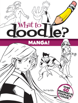 Paperback What to Doodle? Manga! Book