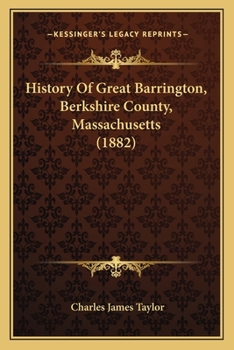 Paperback History Of Great Barrington, Berkshire County, Massachusetts (1882) Book