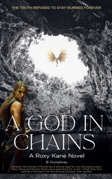 A God in Chains (Roxy Kane)