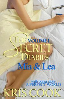 Paperback The Secret Diaries, Volume 1 MIA and Lea Book