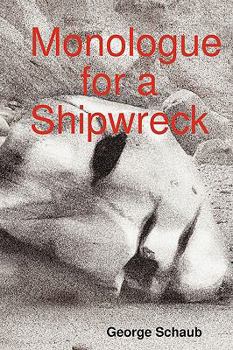 Paperback Monologue for a Shipwreck Book