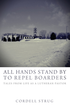 Paperback All Hands Stand By to Repel Boarders Book
