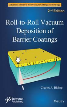 Hardcover Roll-To-Roll Vacuum Deposition of Barrier Coatings Book