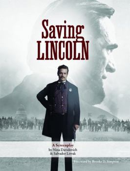Paperback Saving Lincoln: A Screenplay Book