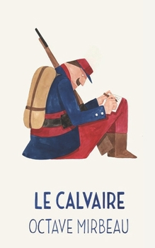 Le Calvaire (French Edition)