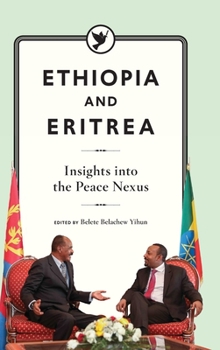 Ethiopia and Eritrea: Insights into the Peace Nexus