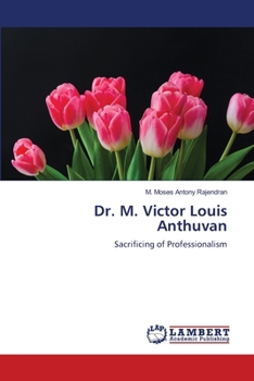 Dr. M. Victor Louis Anthuvan