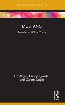 Paperback Mustang: Translating Willful Youth Book