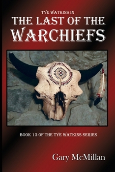 Paperback The Last of the Warchiefs Book