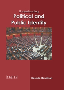 Hardcover Understanding Political and Public Identity Book