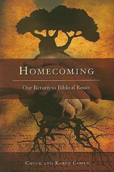 Paperback Homecoming: Our Return to Biblical Roots Book