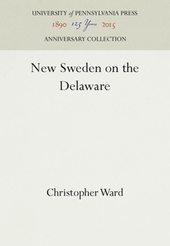 Hardcover New Sweden on the Delaware Book