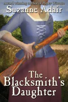 Paperback The Blacksmith's Daughter Book