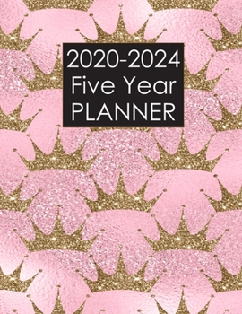2020 - 2024 FIVE YEAR PLANNER: 60-Month Calendar Organizer | Agenda & Schedule for 2020, 2021, 2022, 2023, 2024| Great as a goals notebook or as an ... planner & diary (My next 5 Years Logbook)