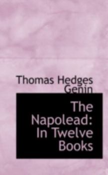 The Napolead : In Twelve Books