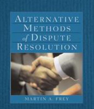 Paperback Alternative Methods of Dispute Resolution Book