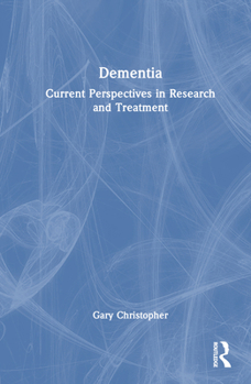 Hardcover Dementia: Current Perspectives in Research and Treatment Book