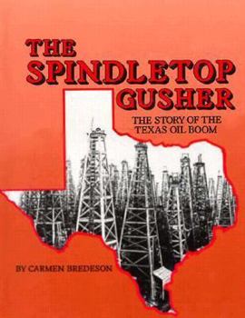 Library Binding The Spindletop Gusher Book