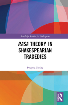 Hardcover Rasa Theory in Shakespearian Tragedies Book