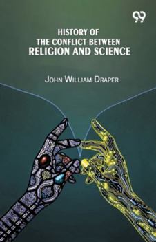 History Of The Conflict Between Religion And Science