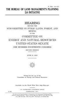 The Bureau of Land Management’s planning 2.0 initiative