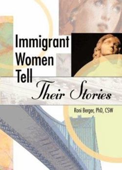 Paperback Immigrant Women Tell Their Stories Book