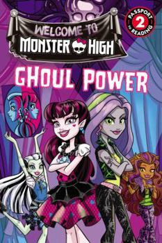 Paperback Monster High: Ghoul Power Book