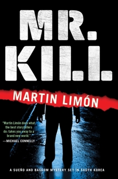 Mr. Kill - Book #7 of the Sergeants Sueño and Bascom