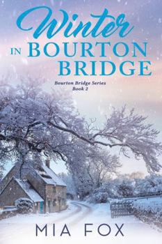 Winter in Bourton Bridge (Bourton Bridge Series) - Book #2 of the Bourton Bridge