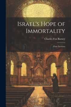 Paperback Israel's Hope of Immortality: Four Lectures Book