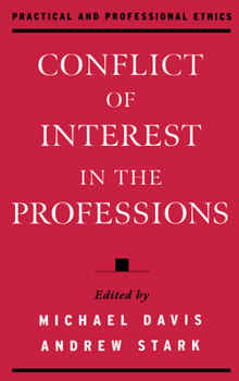 Hardcover Conflict of Interest in the Professions Book